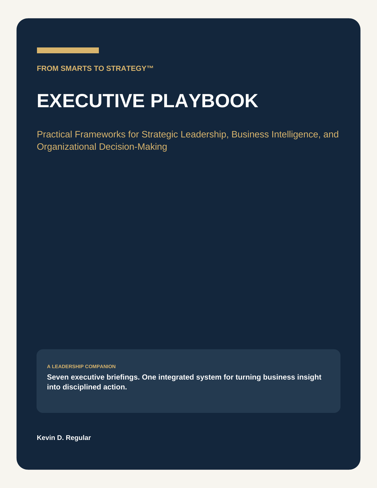 From Smarts to Strategy Executive Playbook