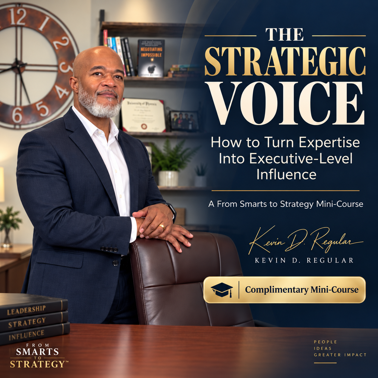 The Strategic Voice complimentary mini-course presented by Kevin D. Regular